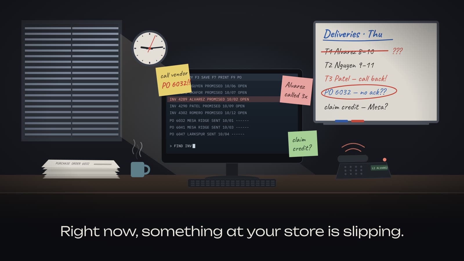 A furniture store back office: a ringing phone, sticky notes about an unconfirmed PO and a whiteboard of crossed-out deliveries